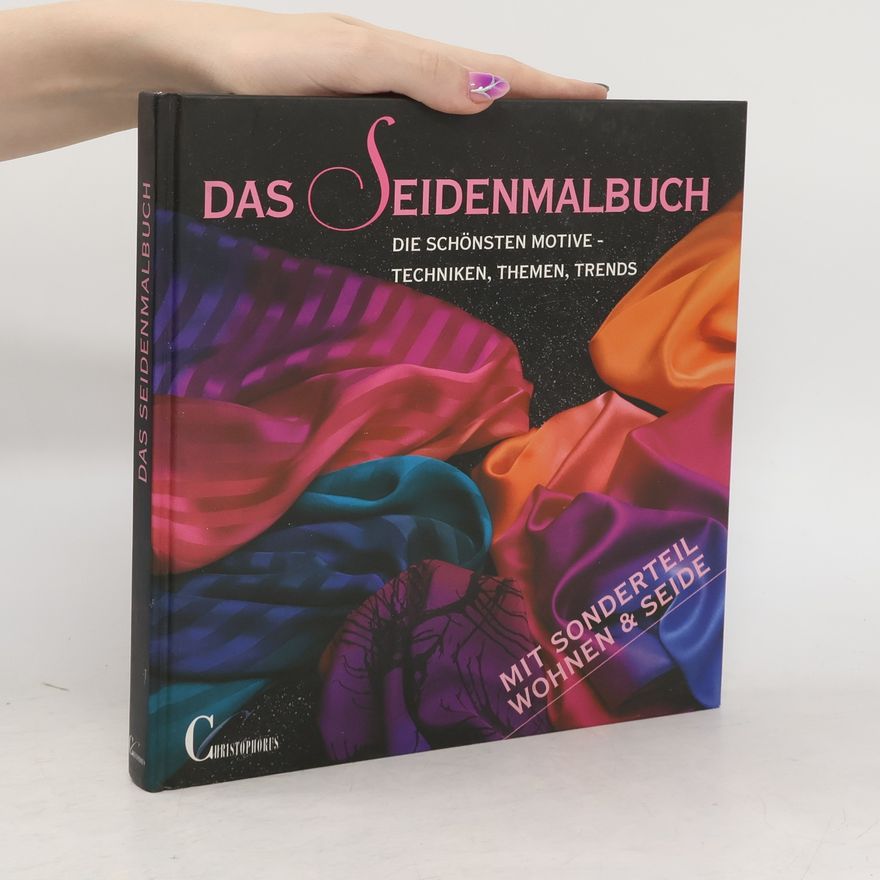 Autorenkollektiv Das Seidenmalbuch