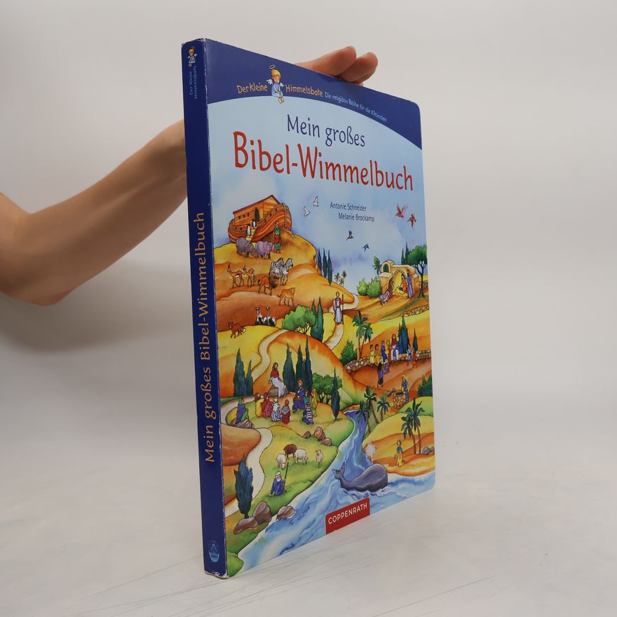 Antonie Schneider Mein großes Bibel-Wimmelbuch