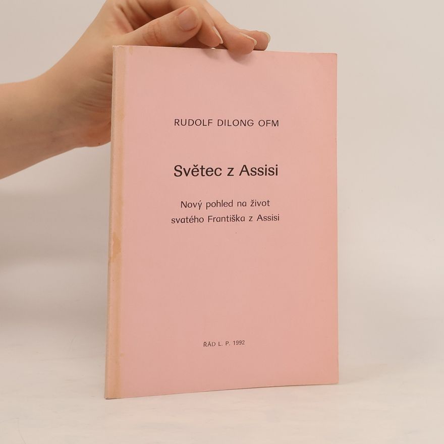 Rudolf Dilong Světec z Assisi