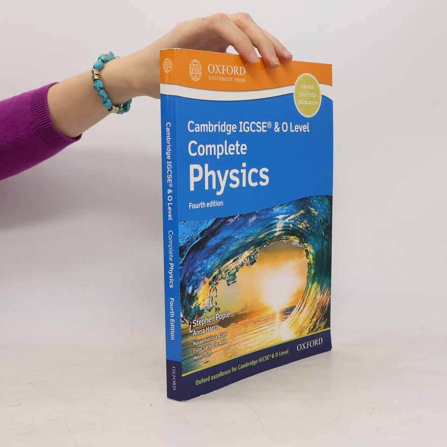 Anna Harris Cambridge IGCSE® and o Level Complete Physics