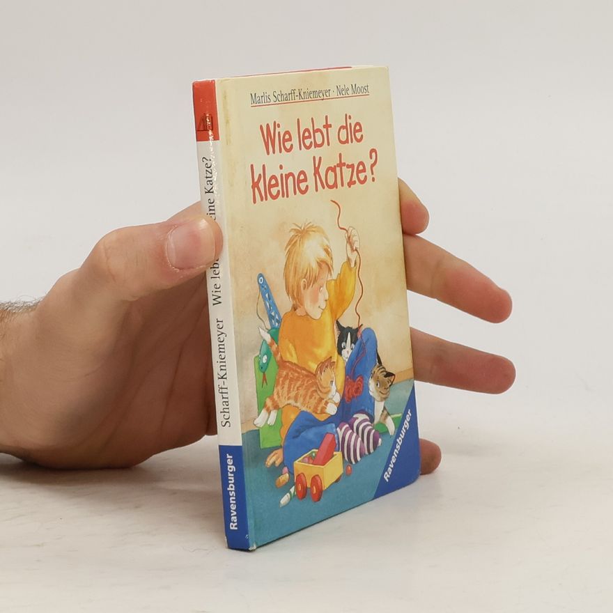 Marlis Scharff-Kniemeyer Wie lebt die kleine Katze?