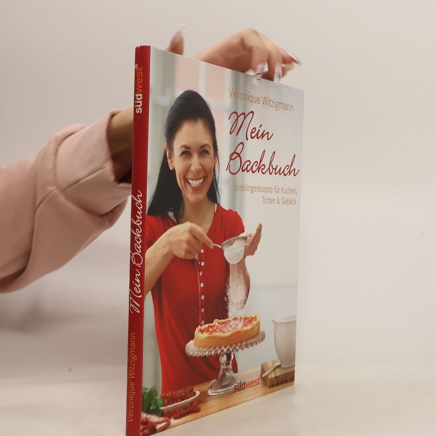 Véronique Witzigmann Mein Backbuch