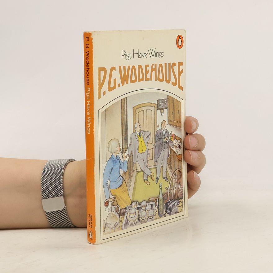 Pelham Wodehouse Pigs Have Wings