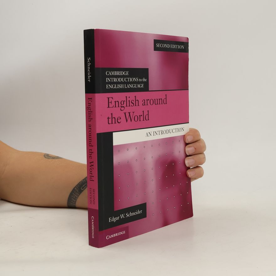 Edgar W. Schneider English around the World