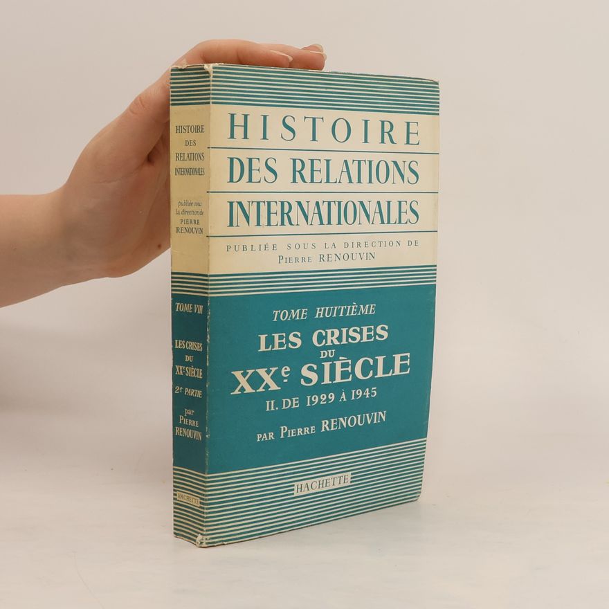 Pierre Renouvin Histoire des relations internationales