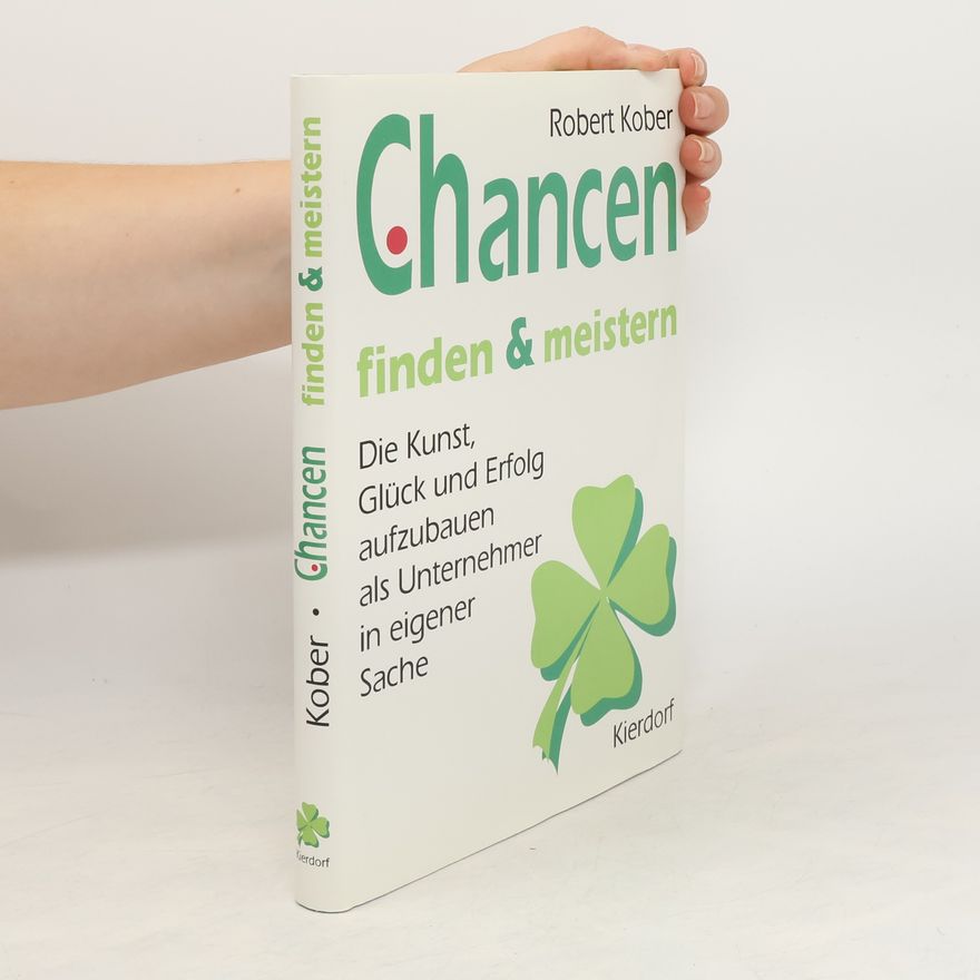 Robert Kober Chancen finden & meistern
