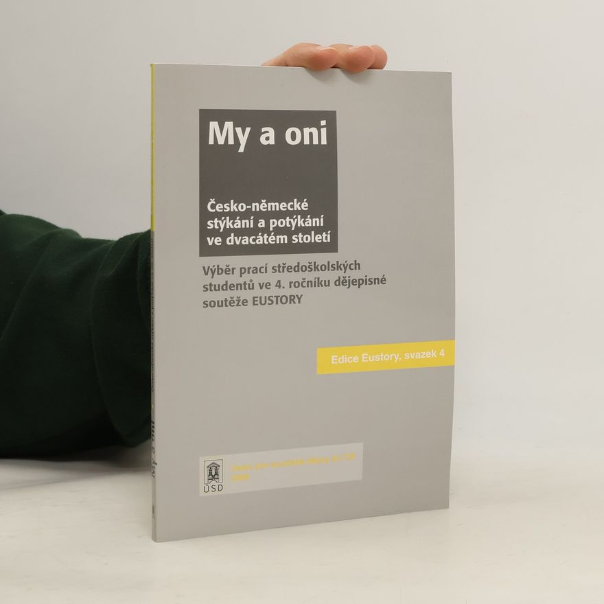 J. Kvirenec My a oni. Česko-německé stýkání a potýkání ve dvacátém století