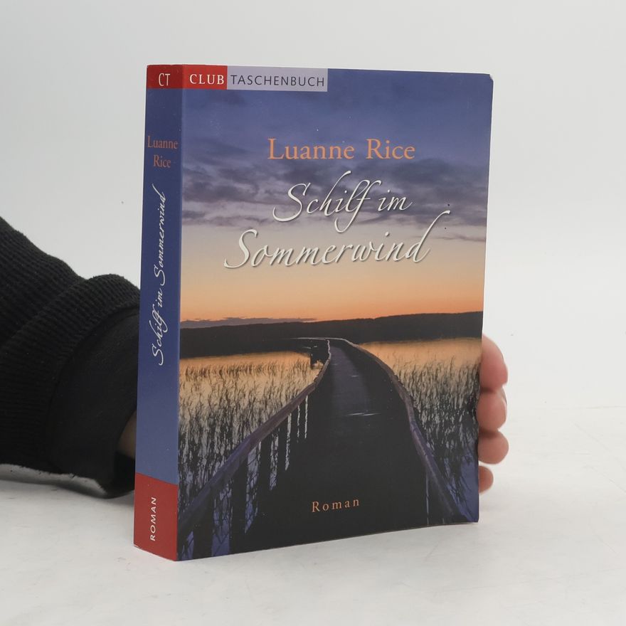 Luanne Rice Schilf im Sommerwind