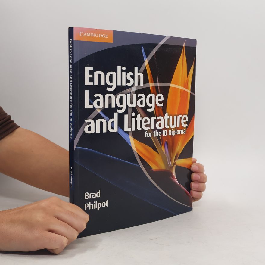 Brad Philpot English language and literature for the IB diploma