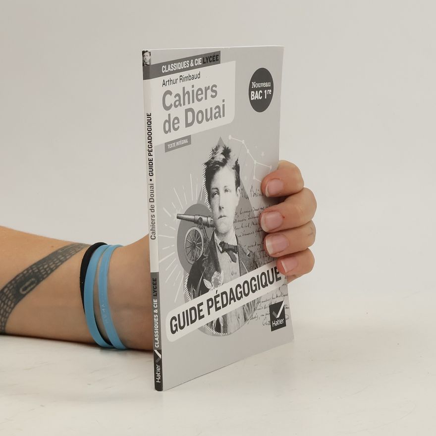 Arthur Rimbaud Cahiers de Douai