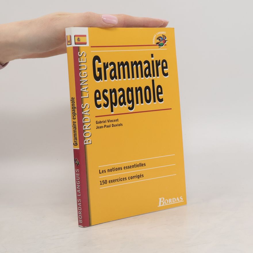 Jean-Paul Duviols Bordas Langues - Grammaire espagnole