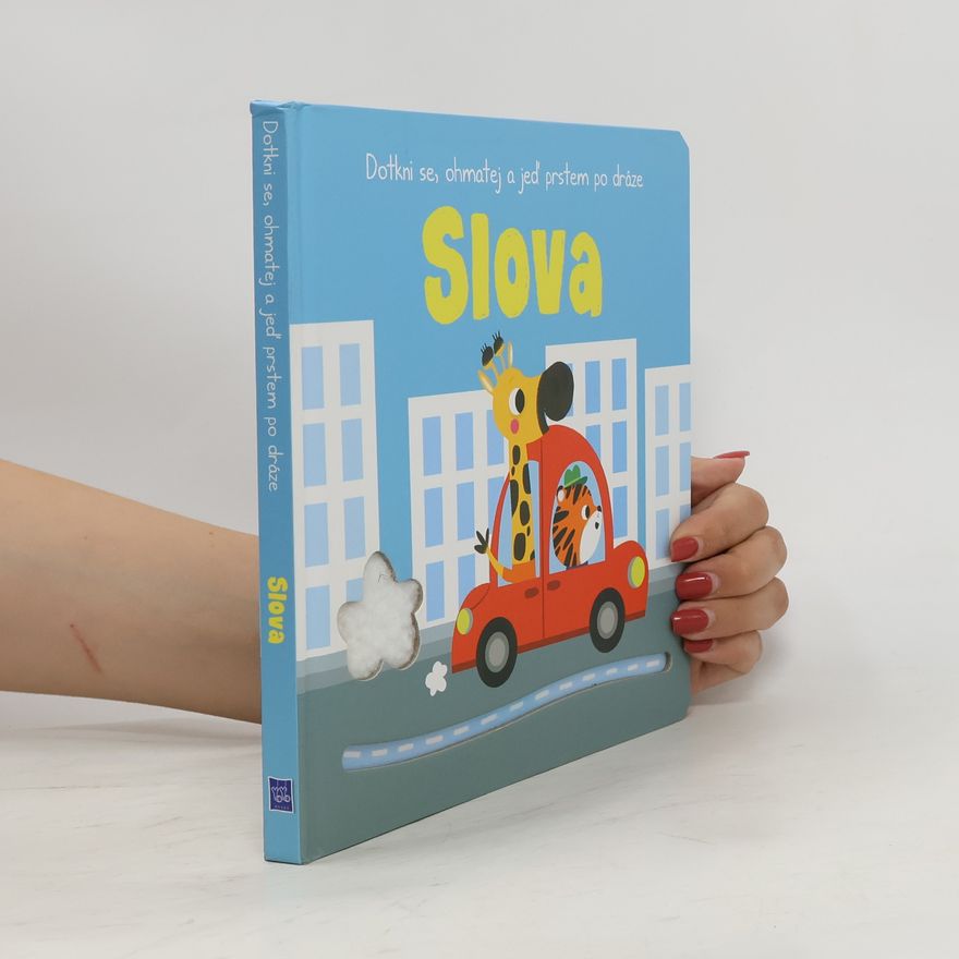 Autorenkollektiv Dotkni se, ohmatej a jeď prstem po dráze Slova