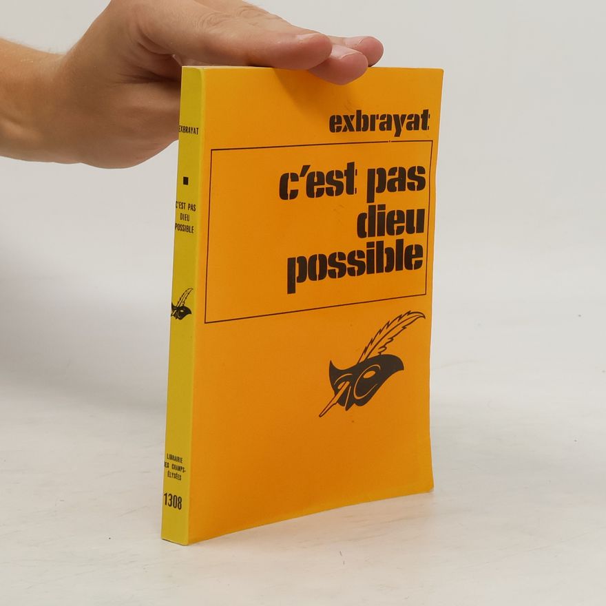 Charles Exbrayat C'est pas Dieu possible