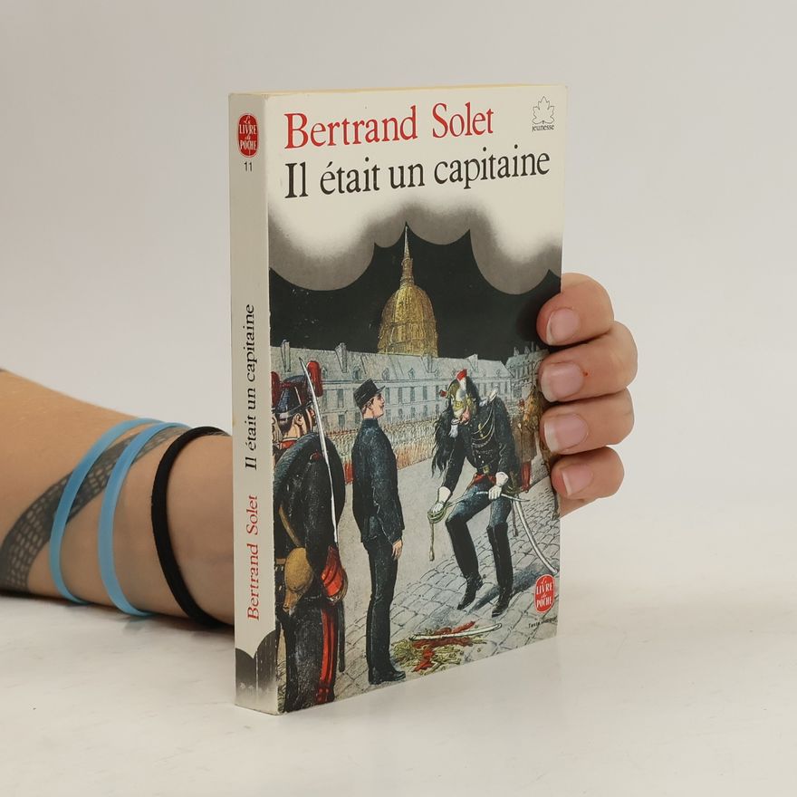 Bertrand Solet Il était un capitaine