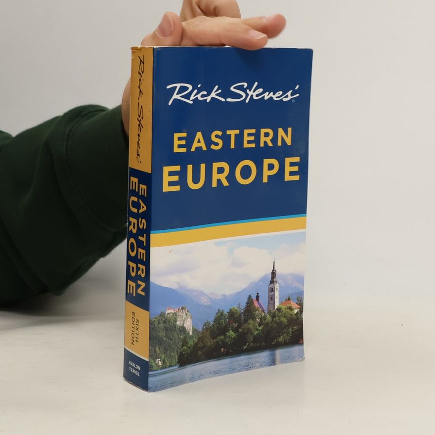 Rick Steves Rick Steves' Eastern Europe