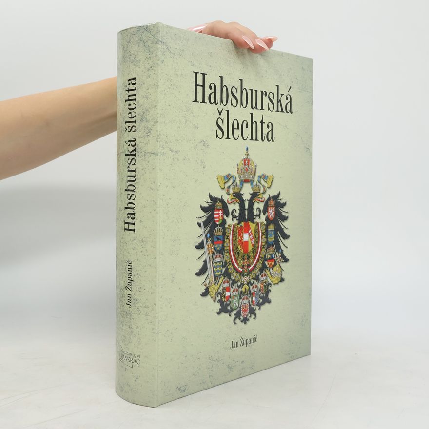 Jan Županič Habsburská šlechta