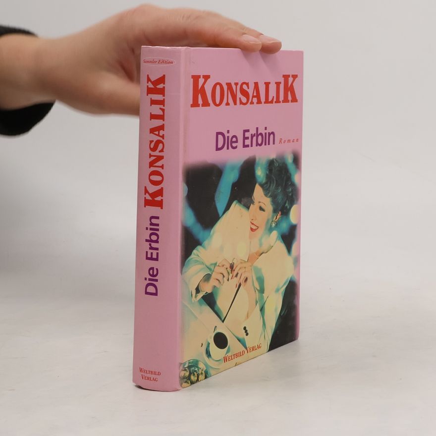 Heinz Günther Konsalik Die Erbin