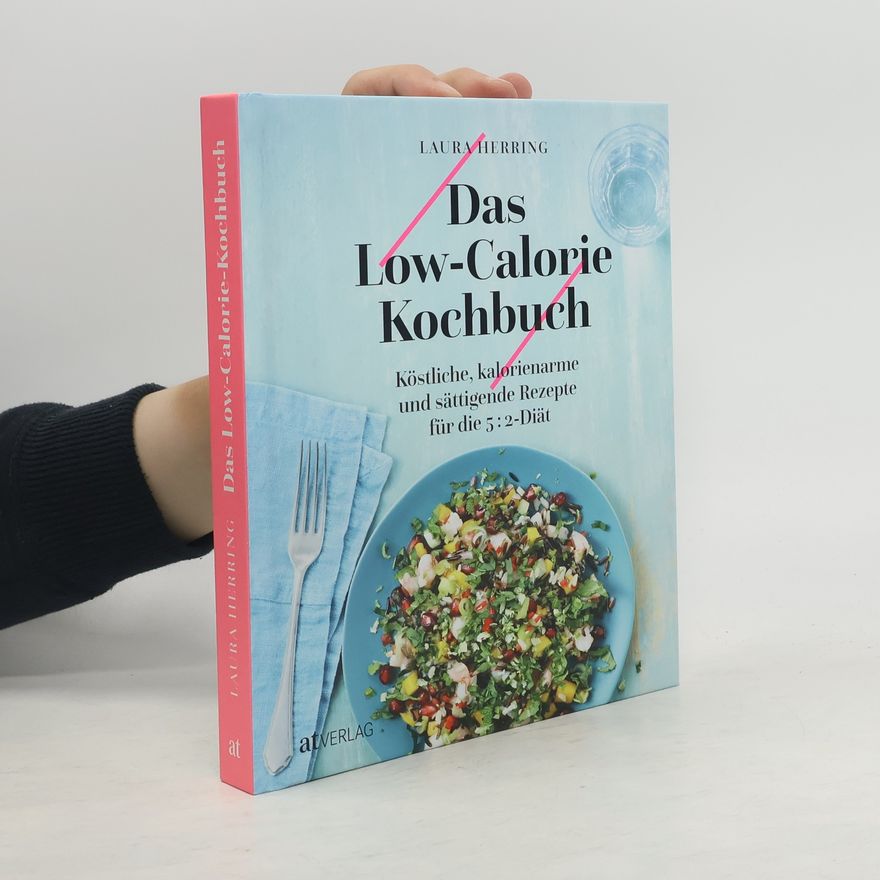 Laura Herring Das Low-Calorie Kochbuch