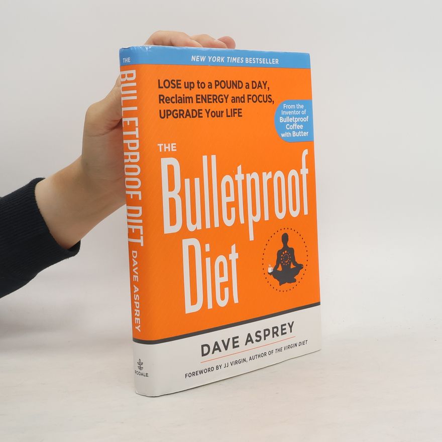 Dave Asprey The Bulletproof Diet
