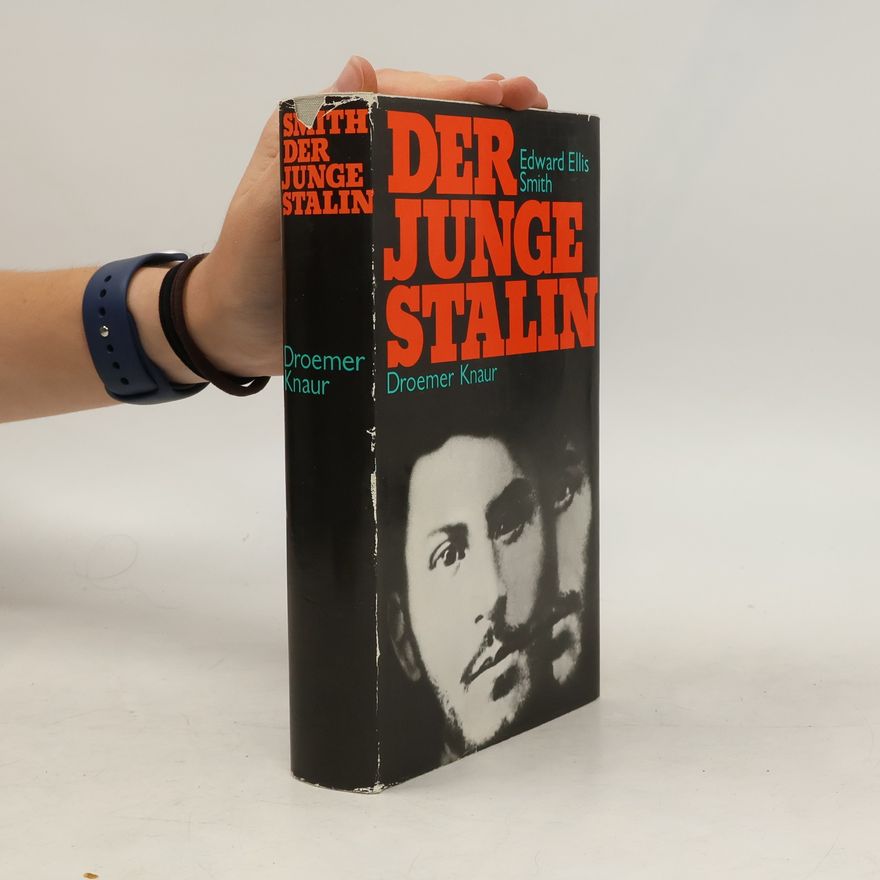 Edward Ellis Smith Der junge Stalin