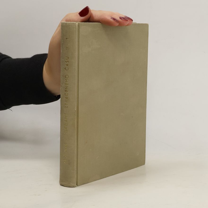 Marcel Proust Hledání ztraceného času II. svazek 1. Ve stínu kvetoucích dívek