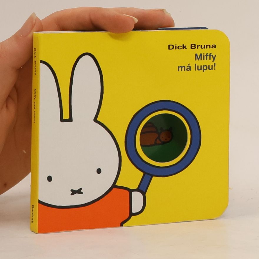 Dick Bruna Miffy má lupu!