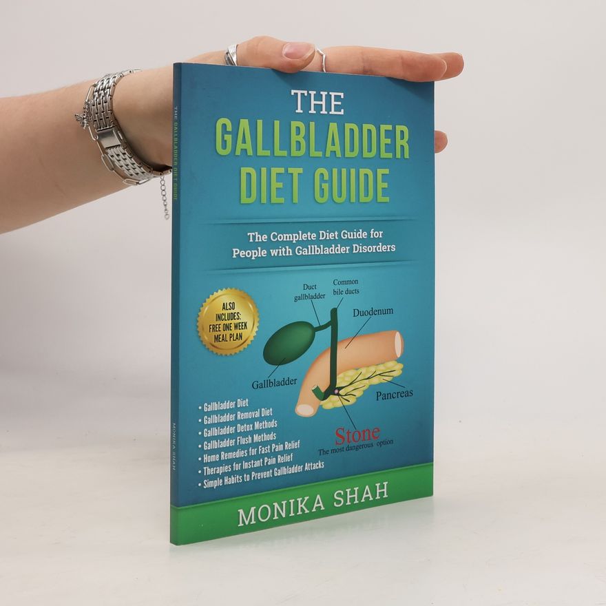Monika Shah Gallbladder Diet