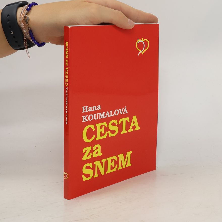 Hana Koumalová Cesta za snem