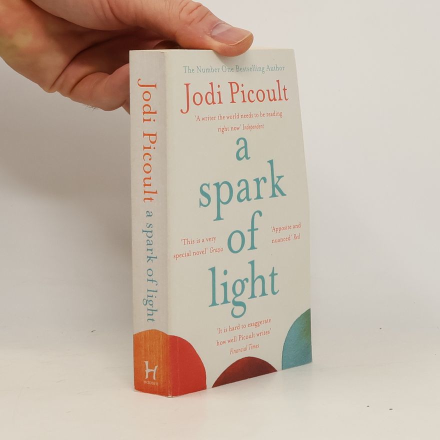 Jodi Picoult A Spark of Light