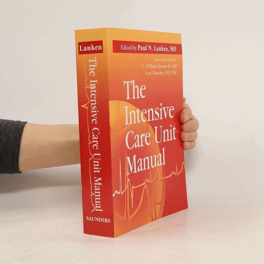 Scott Manaker The Intensive Care Unit Manual