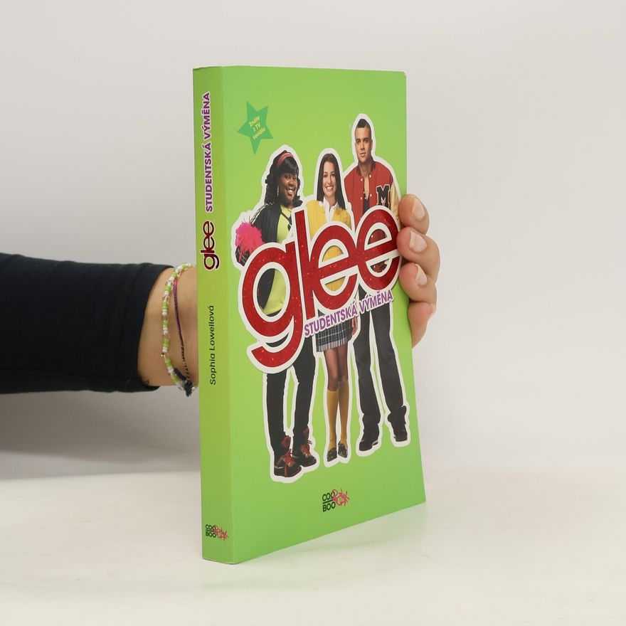 Sophia Lowell Glee: Studentská výměna