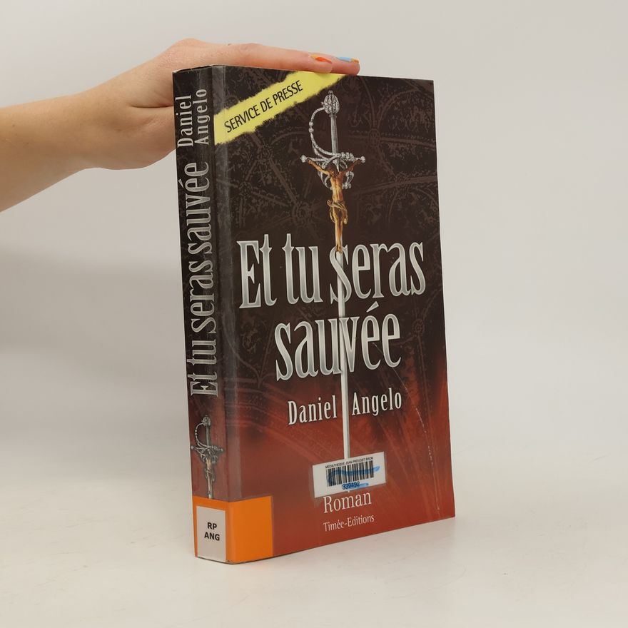 Daniel Angelo Et tu seras sauvée