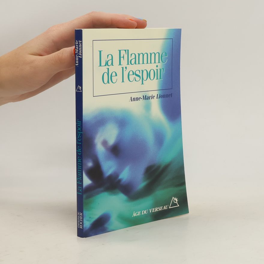 Isabelle Lionnet La flamme de l'espoir