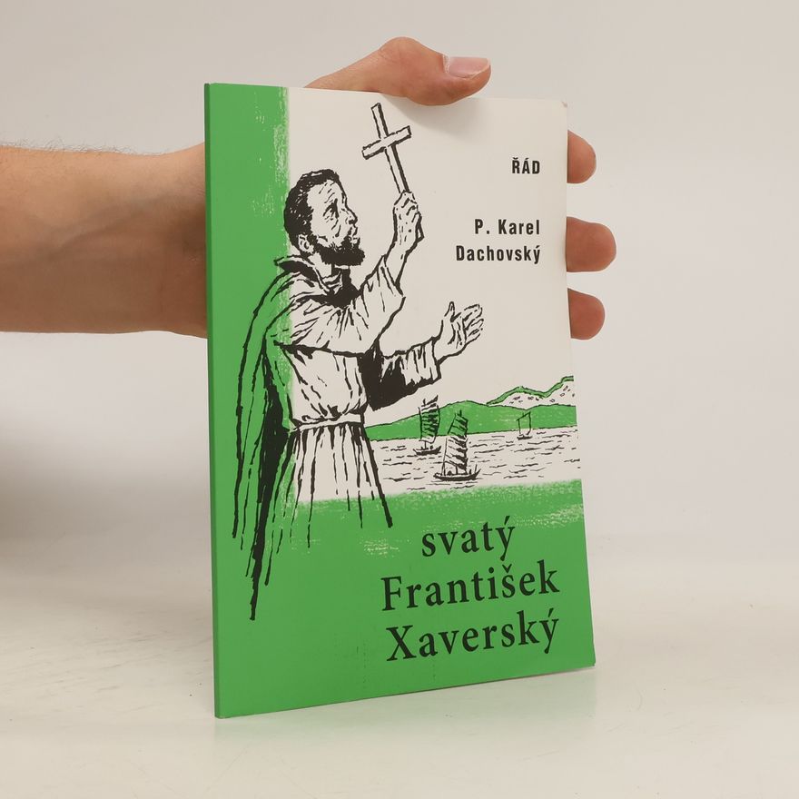 Karel Dachovský Svatý František Xaverský