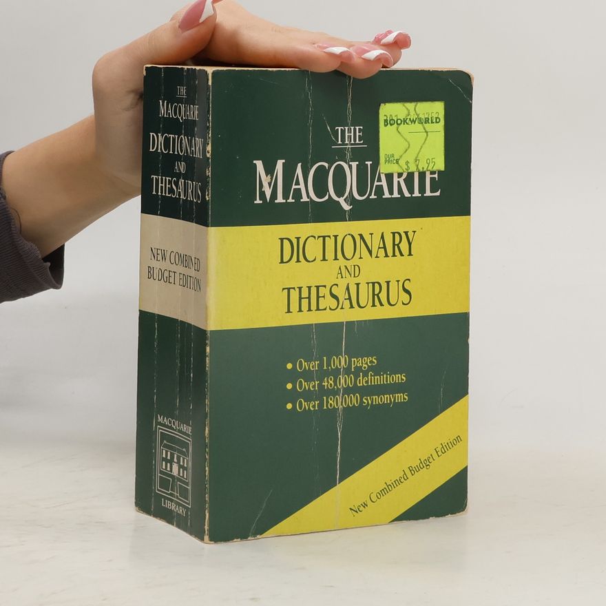 J.R.L. Bernard The Macquarie Dictionary and Thesaurus: New Combined Budget Edition