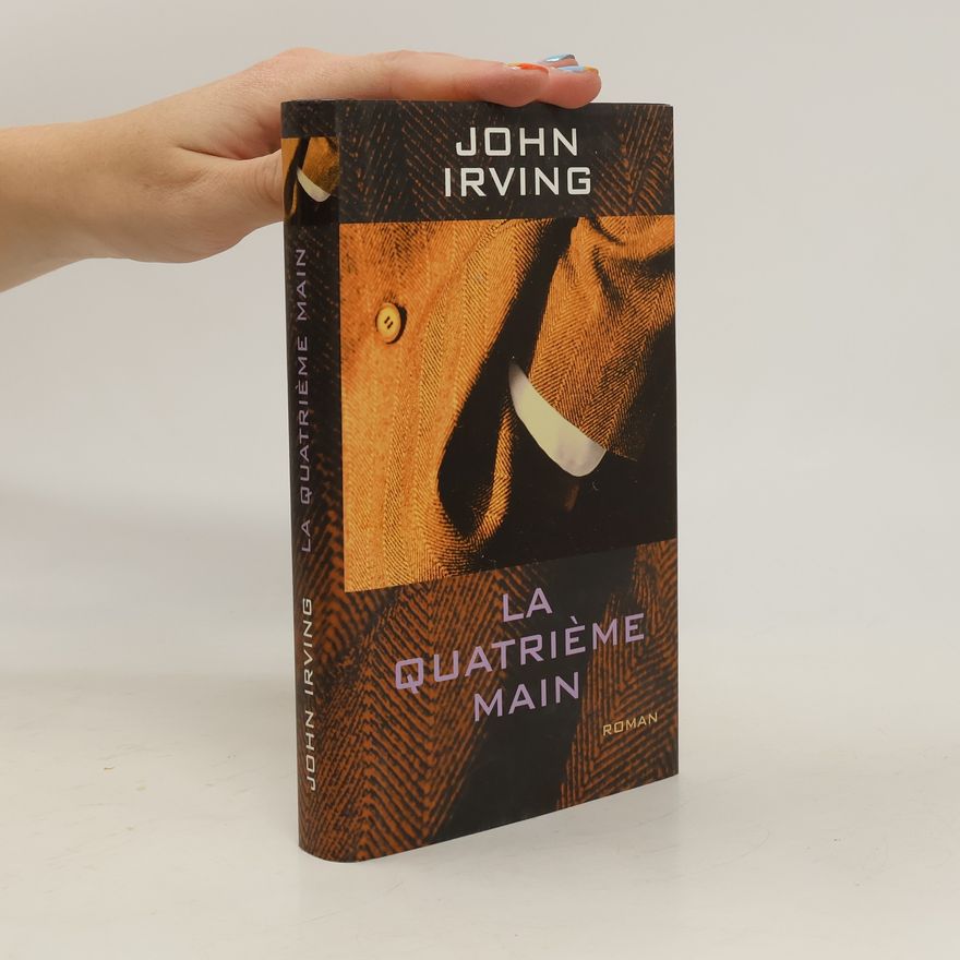John Irving La Quatrième Main