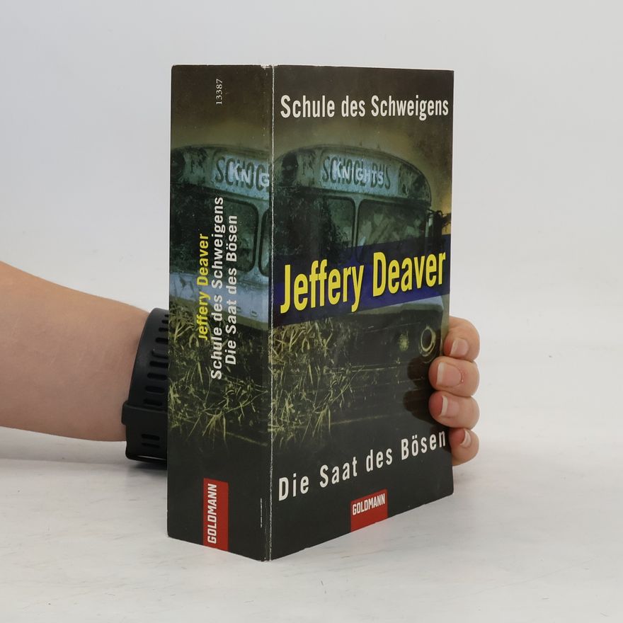 Jeffery Deaver Die Saat des Bösen