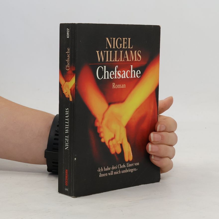 Nigel Williams Chefsache. Roman