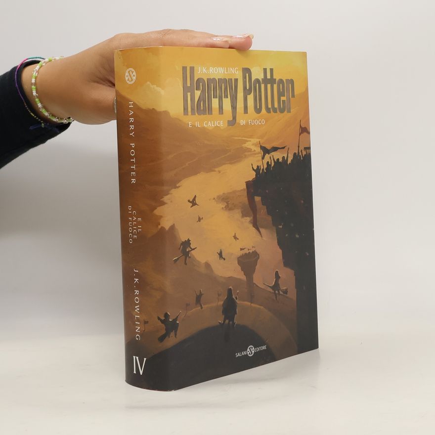 Joanne K. Rowlingová Harry Potter e il Calice di Fuoco
