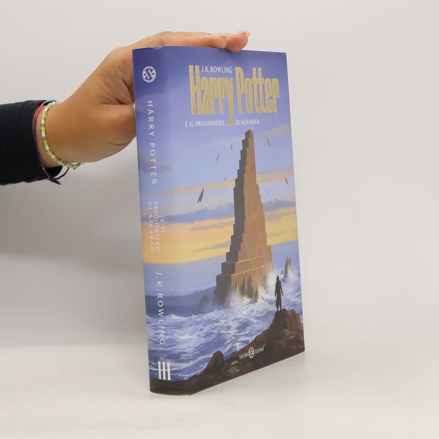 J. K. Rowling Harry Potter e il Prigioniero di Azkaban