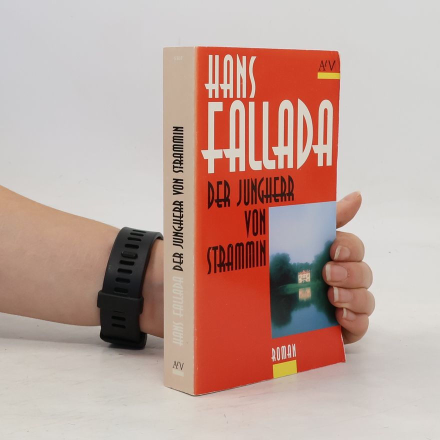 Hans Fallada Der Jungherr von Strammin