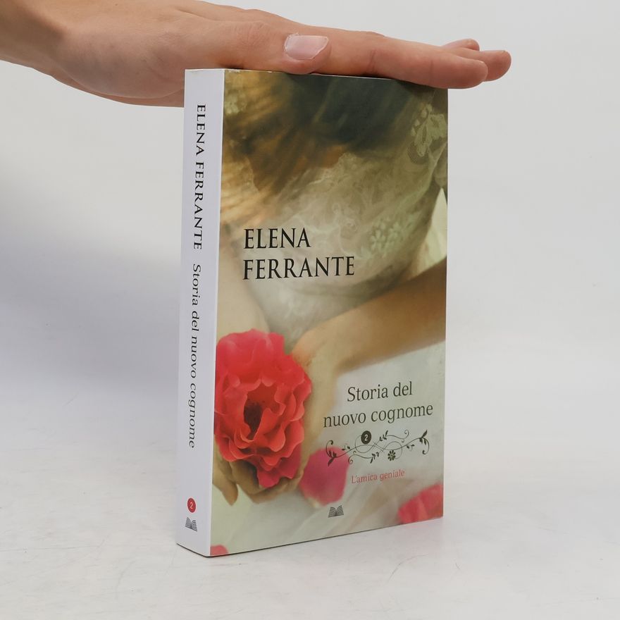 Elena Ferrante Storia del nuovo cognome