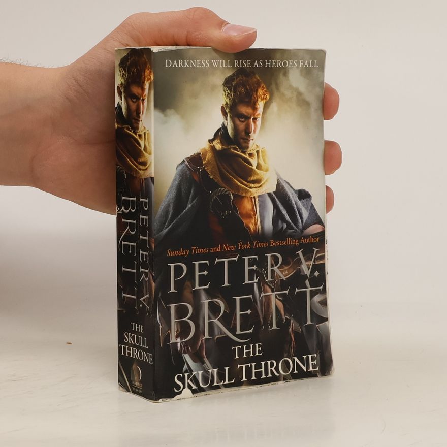 Peter V. Brett The Skull Throne