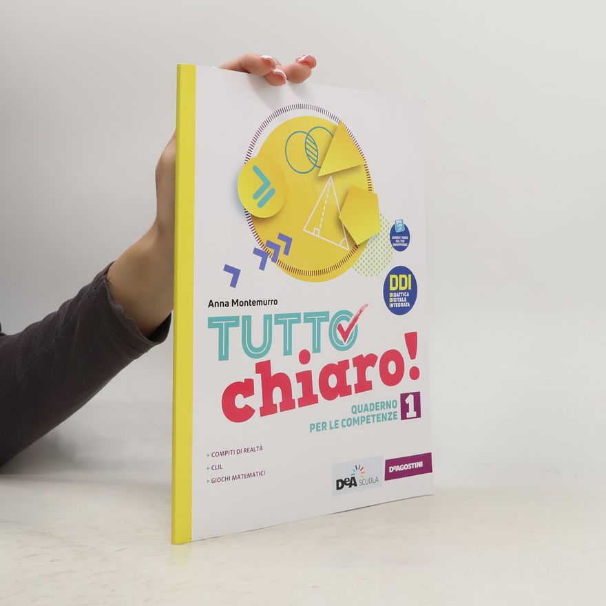 Anna Montemurro Tutto chiaro! Quaderno per le competenze 1