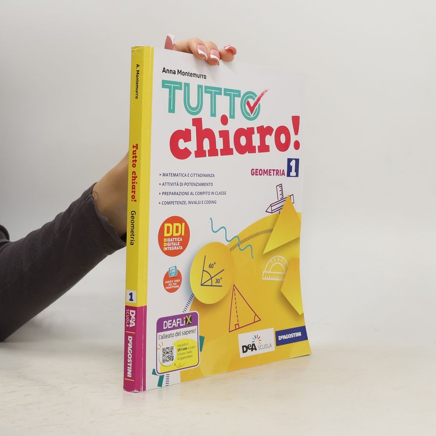Anna Montemurro Tutto chiaro! Geometria 1
