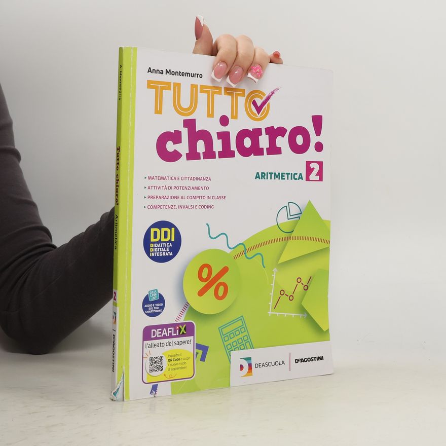 Anna Montemurro Tutto chiaro. Aritmetica 2