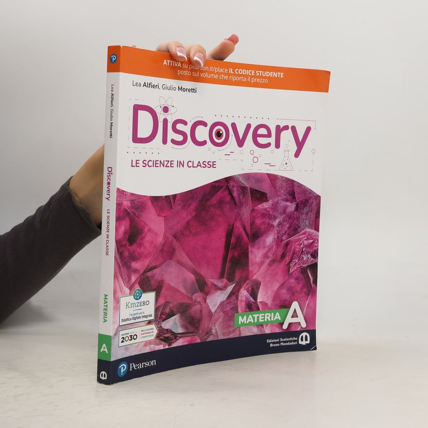 Various authors Discovery A. Le scienze in classe