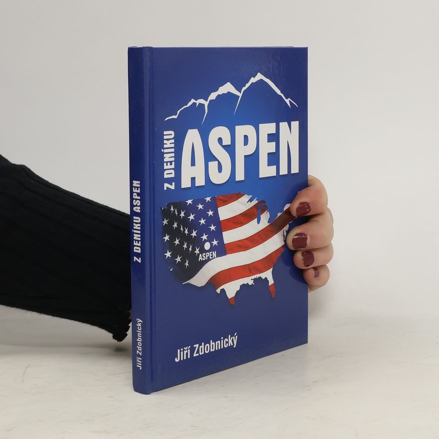 Jiří Zdobnický Z deníku Aspen