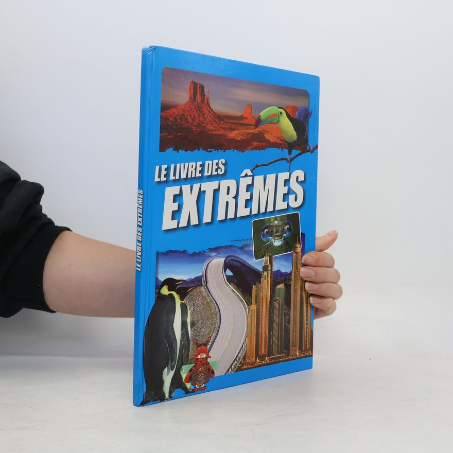 Kolektiv autorů Le livre des Extrêmes