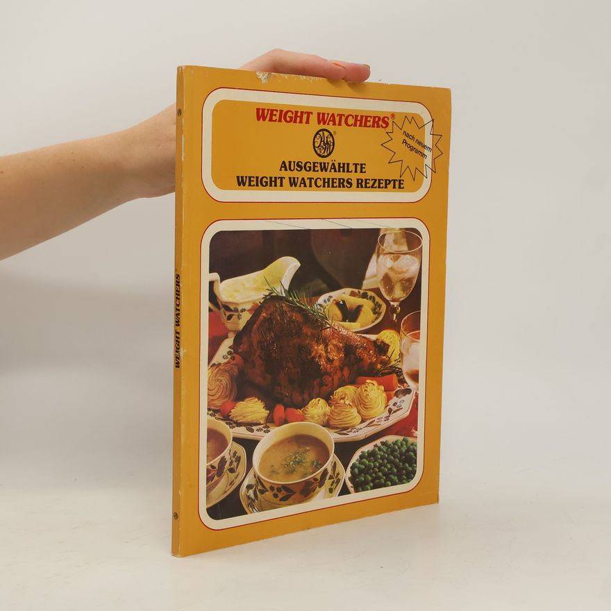 Autorenkollektiv Ausgewählte Weight Watchers Rezepte